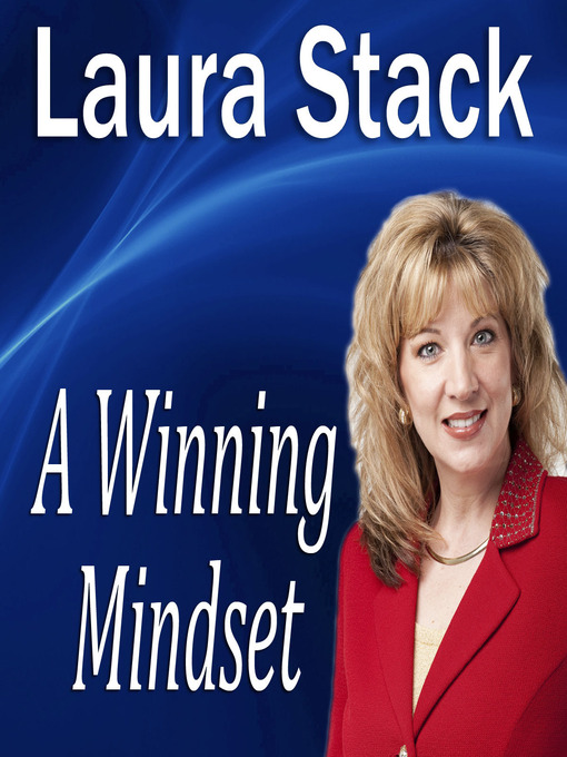 Title details for A Winning Mindset by Laura Stack - Available